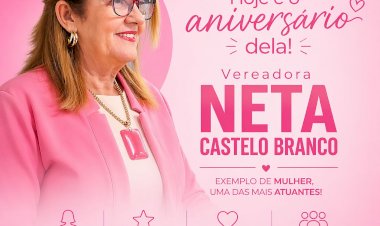 Vereadora Neta Castelo Branco celebra aniversário com reconhecimento do povo em Parnaíba
